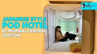 Inside Pod Hotel At Mumbai Central Railway Station  Curly Tales [upl. by Eteragram948]