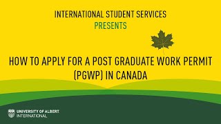 How to Apply for a Post Graduate Work Permit PGWP in Canada [upl. by Htebiram238]