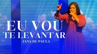 Eu vou te Levantar  Jana de Paula CD SOU DEUS [upl. by Ahsimak]