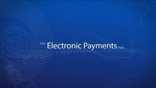 How Electronic Payments Work [upl. by Vesta251]