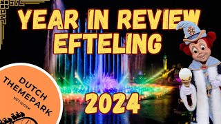 2024 A Remarkable Efteling Year [upl. by Vaclav]