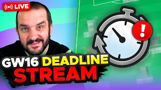 1 TRANSFER MADE 2 TO GO 🤔  FPL DEADLINE STREAM GAMEWEEK 16  Fantasy Premier League Tips 202425 [upl. by Aba]