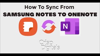 How To Sync From Your Samsung Notes To Your OneNote App [upl. by Nosnibor]