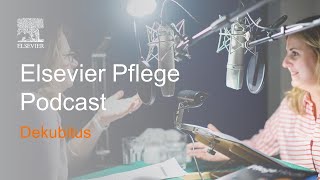 Dekubitus  Elsevier Pflege Podcast [upl. by Nerreg]