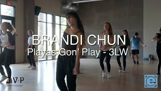 PLAYAS GON’ PLAY  3LW  choreo by Brandi Chun [upl. by Sigfrid]