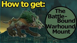 How to get the battlebound warhound mount  shadowland mount guide [upl. by Owain]