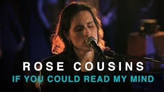 Gordon Lightfoot  If You Could Read My Mind Rose Cousins cover [upl. by Gnouh]