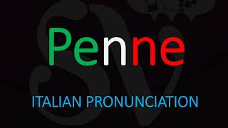 How to Pronounce Penne CORRECTLY Italian Pasta Pronunciation [upl. by Muldon86]