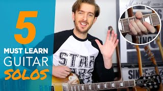 Top 5 Must Learn Guitar Solos intermediate [upl. by Feeney]