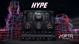 Adptr Audio HYPE v15 Trailer [upl. by Landau61]