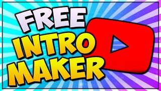 Make A FREE Intro For YouTube Videos WORKS 2022 🎥 FULL Beginners Guide [upl. by Martita]