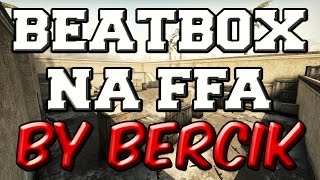 Beatbox na FFA CSGO EDITION 2016 [upl. by Illona]