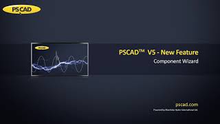 PSCAD V5  Component Wizard [upl. by Jovitta518]