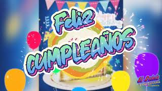 Mañanitas  Feliz Cumpleaños [upl. by Rivalee]