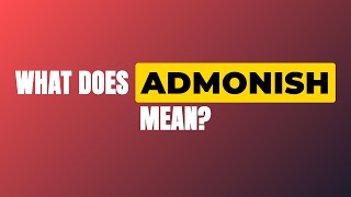 What does Admonish mean [upl. by Komsa976]