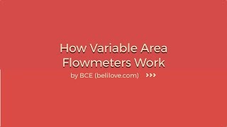 Variable Area Flowmeters aka Rotameters  How They Work [upl. by Danzig740]