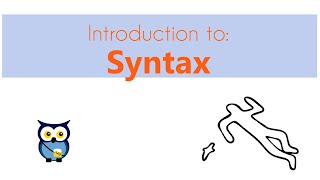 Introduction to Syntax [upl. by Deirdra]