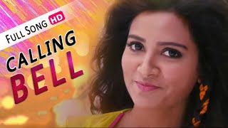 Calling Bell Full Video  Subhasree  Ankush  Ami Sudhu Cheyechhi Tomay  Eskay Movies [upl. by Maddie]