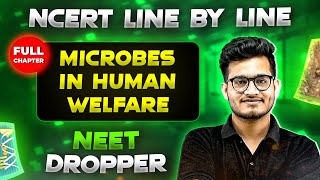 Microbes in Human Welfare FULL CHAPTER  NCERT Class 12th Botany  Chapter 16  Yakeen [upl. by Elledoj]