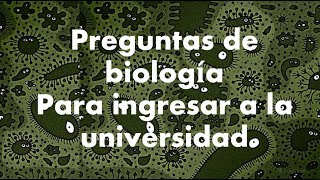 Preguntas de biología tipo examen de admisión [upl. by Dragde980]