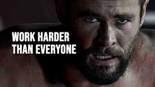 WORK HARDER THAN EVERYONE  Motivational Speech [upl. by Akinej91]