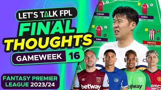 FPL GAMEWEEK 16 FINAL TEAM SELECTION THOUGHTS  Fantasy Premier League Tips 202324 [upl. by Ayamahs]