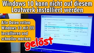 Windows 10 kann nicht auf diesem Laufwerk installiert werden ⁉ mit EFI installieren schneller machen [upl. by Kalasky]