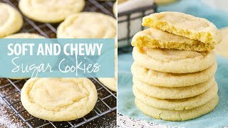 Soft and Chewy Sugar Cookies [upl. by Leone]