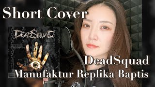 DeadSquad  Manufaktur Replika Baptis [upl. by Nnyrat]