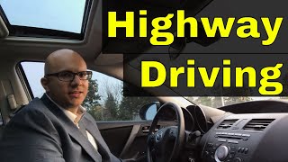 How To Drive On The Highway20 Minute Driving Lesson [upl. by Lynde]