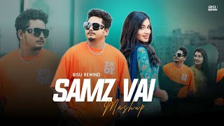 Samz Vai Mashup 2025  BISU REMIND  New Bangla Song  Emotional Mashup [upl. by Curkell469]