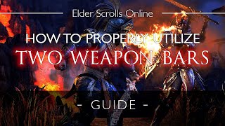 How to Utilize Two Skill Bars in ESO [upl. by Zsolway]