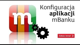 Łączenie aplikacji mobilnej z serwisem transakcyjnym mBanku [upl. by Nylireg]