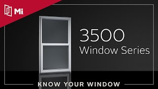 Know Your Window MI 3500 SingleHung Window [upl. by Earej]