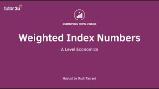 Maths Made Easy for ALevel Economics  Weighted Index Numbers [upl. by Atteynot]