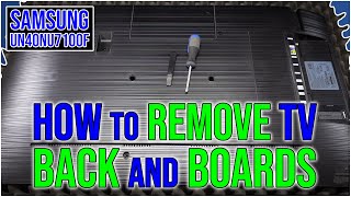 How to remove TV back and Boards SAMSUNG UN40NU7100F [upl. by Enak629]