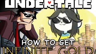 UNDERTALE  How to Get Infinite Gold  PHANTOMSAVAGE [upl. by Ellenoj]