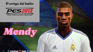 Ferland Mendy PES2013 Face  Stats 2425 Real Madrid  Francia🇫🇷 [upl. by Schwab]