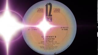 Company B  Fascinated Atlantic Records 1986 [upl. by Barram34]