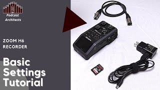 Zoom H6 Recorder  Basic Settings  Tutorial [upl. by Ahsekan]