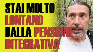 Stai LONTANO dalle PENSIONI integrative [upl. by Ylak]