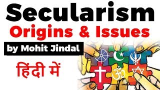 What is Secularism Origin of Secularism and Issues Is India a Secular Country UPSC2020 IAS [upl. by Anowahs]