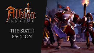 Albion Online  The Sixth Faction [upl. by Htaras]