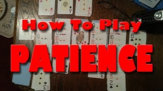 How To Play Patience or Solitaire [upl. by Znarf]