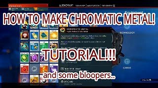 No Mans Sky Chromatic Metal Tutorial [upl. by Yrebmik838]