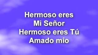 Marcos Witt Hermoso eres  Letra [upl. by Los]