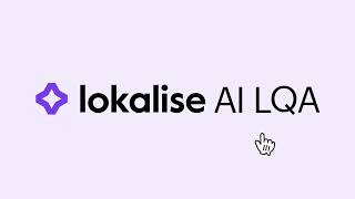 Lokalise AI LQA [upl. by Pizor]