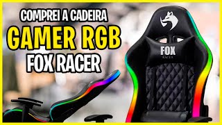 CADEIRA GAMER FOX RACER RGB  MONTANDO ELA E FAZENDO TESTES LEVES [upl. by Ynelram]