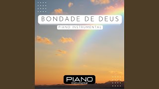 Bondade de Deus Piano Instrumental [upl. by Ecirtap]