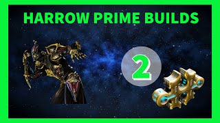 Warframe Build Harrow Prime Builds [upl. by Siroled]